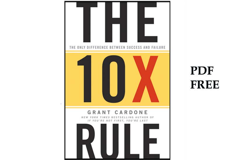The 10x Rule PDF Free Inspiring Book
