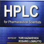 HPLC for Pharmaceutical Scientists 1st Edition PDF Free Download
