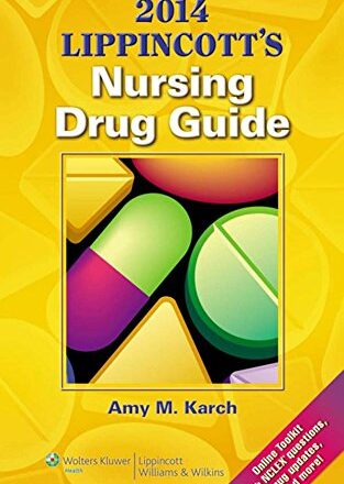 Lippincott’s Nursing Drug Guide 2014 Edition PDF Free Download