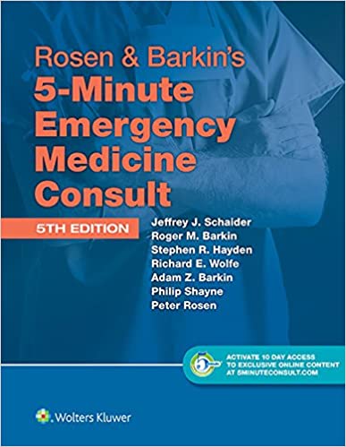 Rosen & Barkins 5-Minute Emergency Medicine Consult