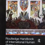Routledge Handbook of International Human Rights Law 1st Edition PDF Free Download
